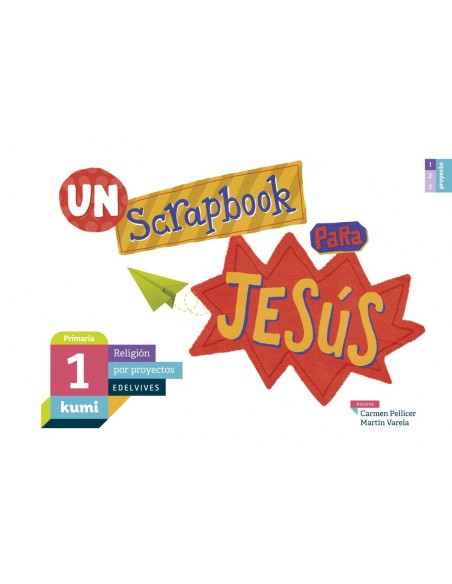 Un scrapbook para Jesus 1ºprimaria Proyecto Kumi 2017